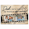 Personalized Dad You Made My Favorite Memories Canvas – Photo