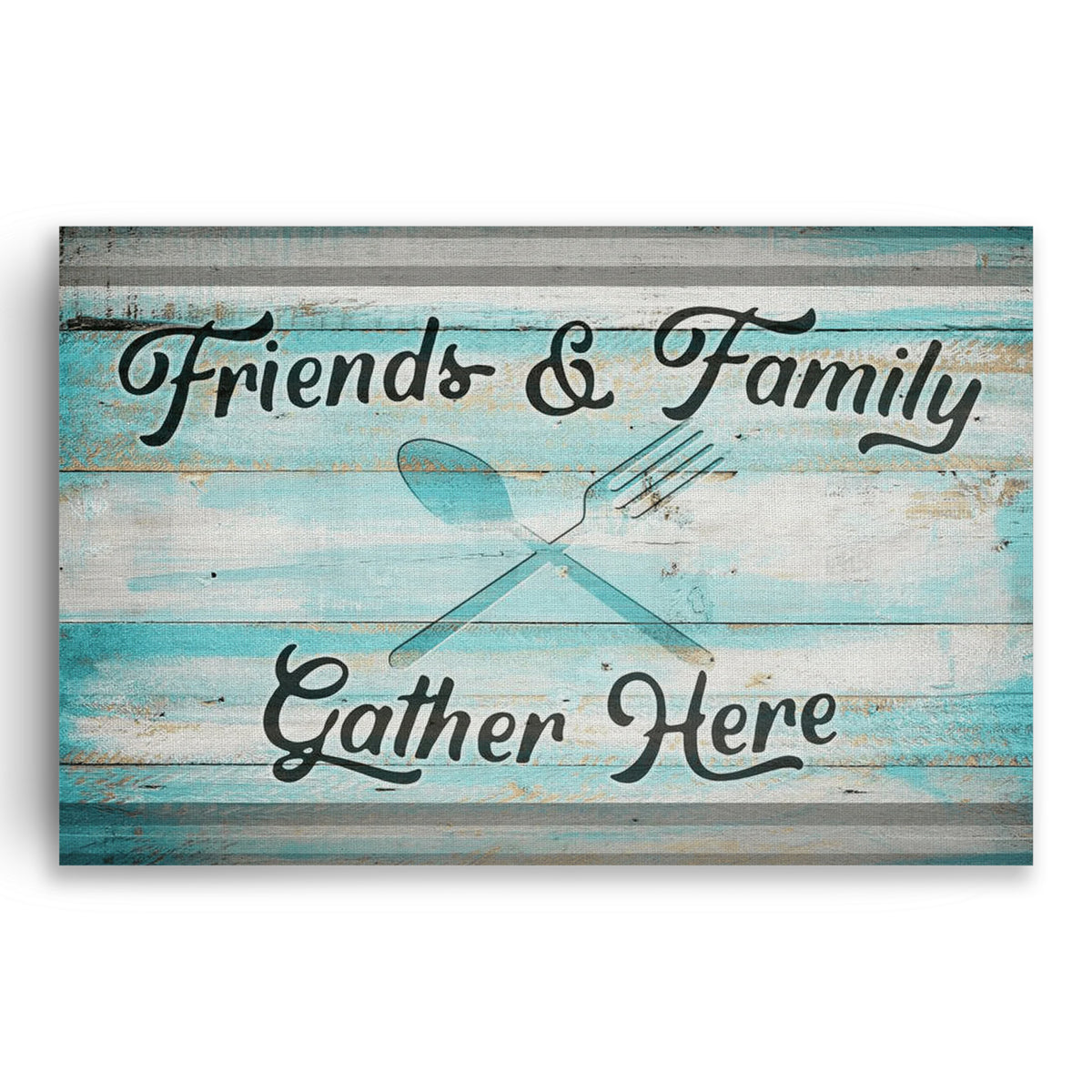 Friends And Family Gather Here Canvas – Rustic Dining Room Decor