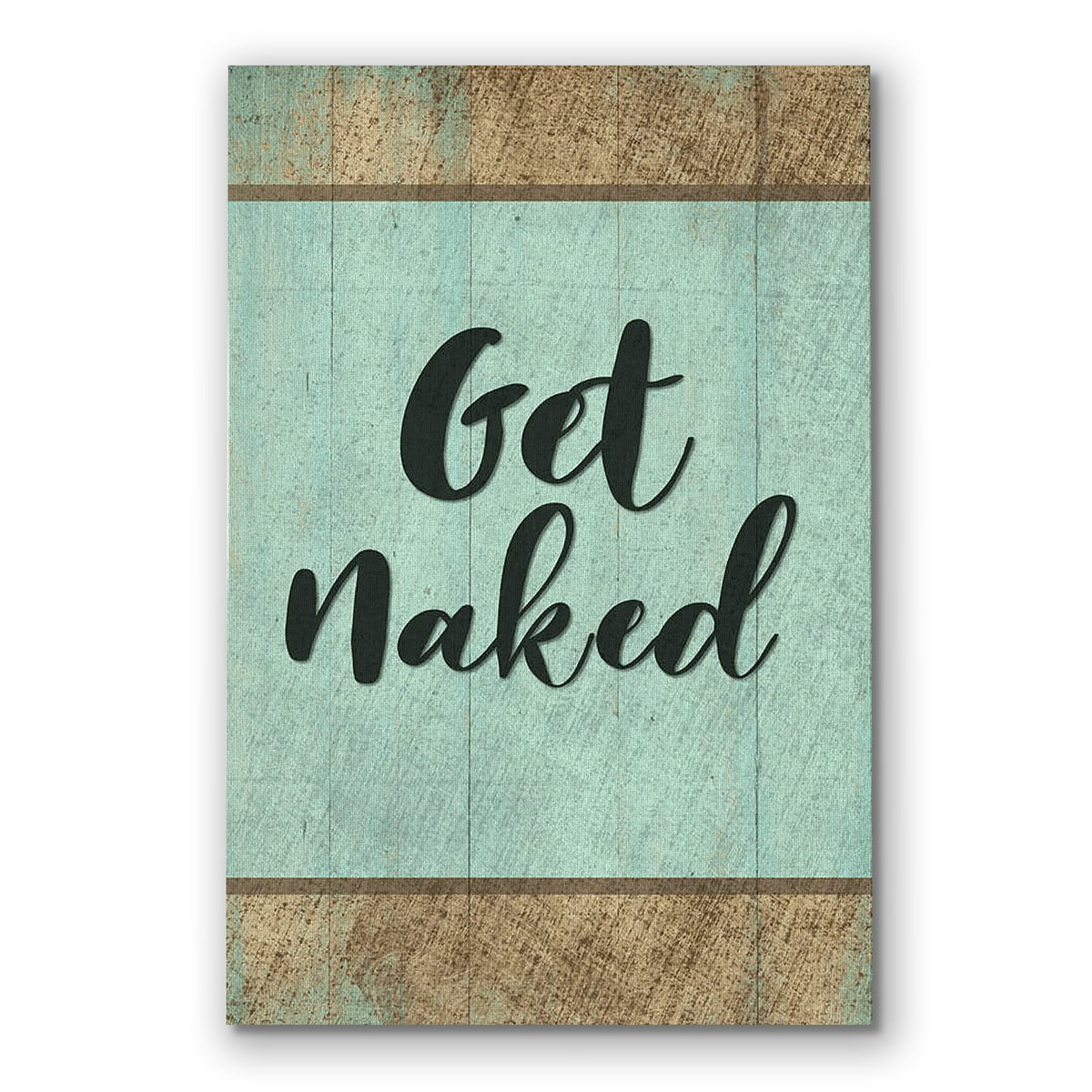 Get Naked Canvas Wall Art – Funny Bathroom Wall Decor