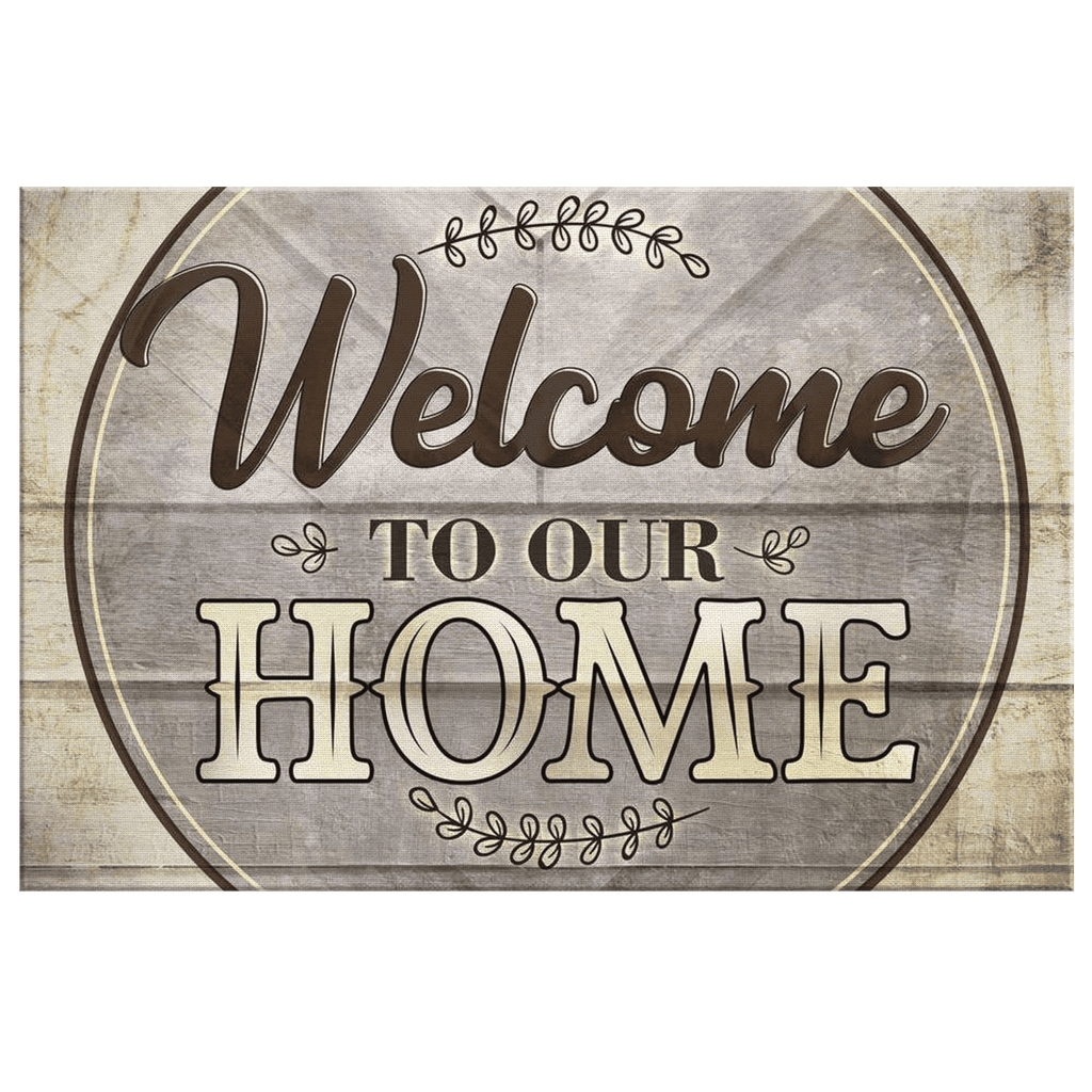 Welcome To Our Home Canvas Wall Art – Housewarming Gift