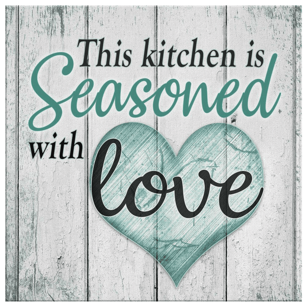 This Kitchen Is Seasoned With Love Canvas Wall Art – Kitchen Wall Decor