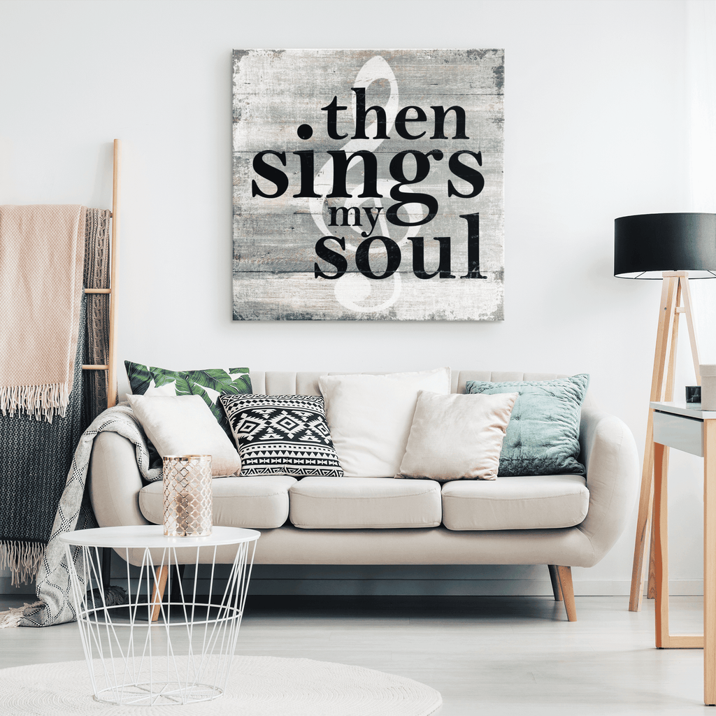 Then Sings My Soul Canvas Wall Art – Christian Wall Decor