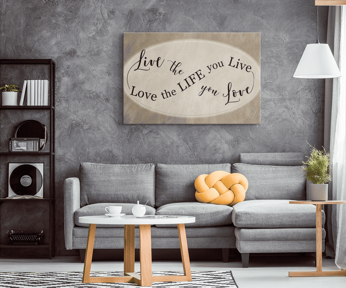 Live The Life You Love, Love The Life You Live Canvas Wall Art – Motivational Wall Decor