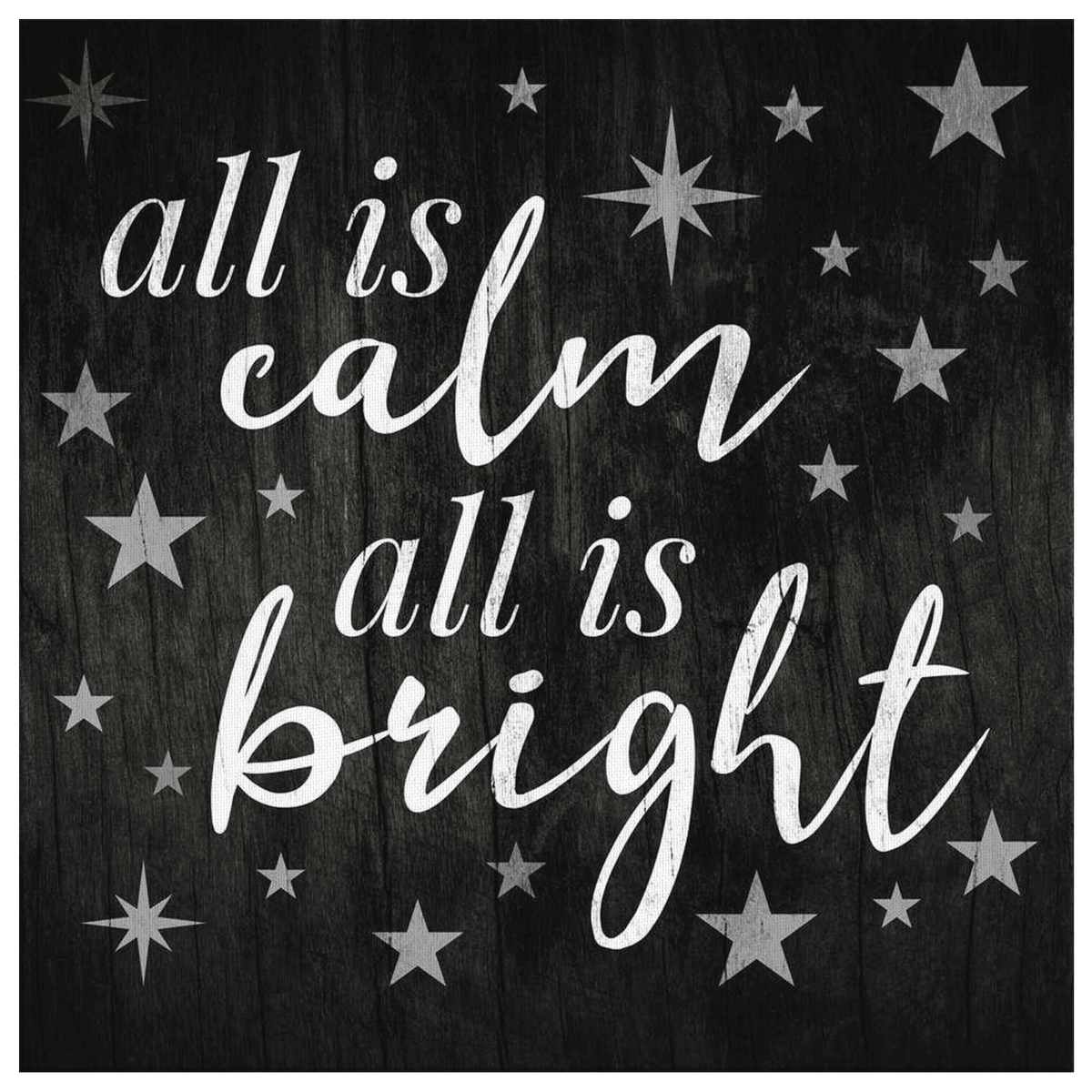 All Is Calm, All Is Bright Canvas Wall Art – Christmas Decor