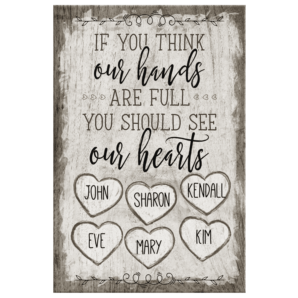 Personalized If You Think Our Hands Are Full Canvas Wall Art – Family Home Decor