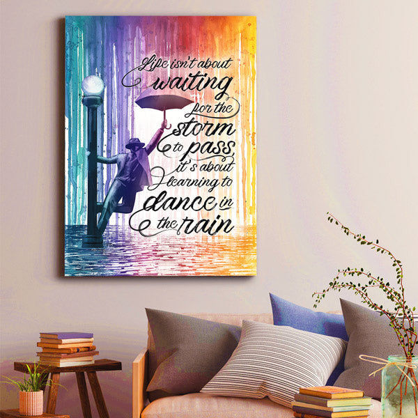 Learning To Dance In The Rain Quote Canvas Wall Art – Motivational Wall Decor
