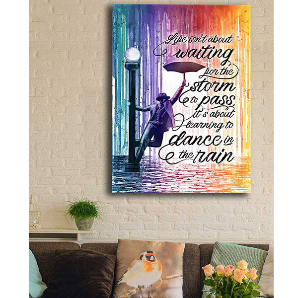 Learning To Dance In The Rain Quote Canvas Wall Art – Motivational Wall Decor