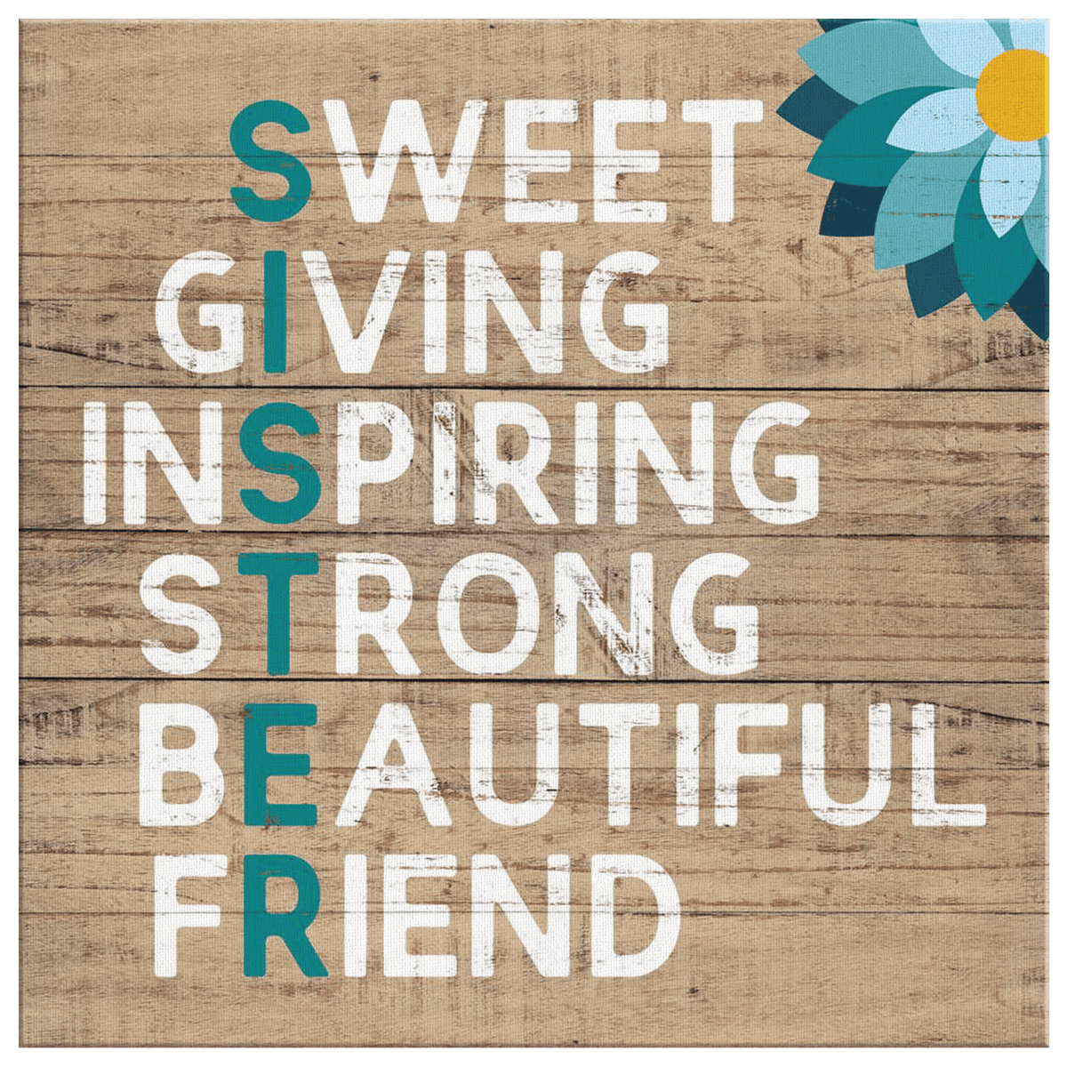 Sister - Sweet, Giving Canvas Wall Art – Gift for Sister