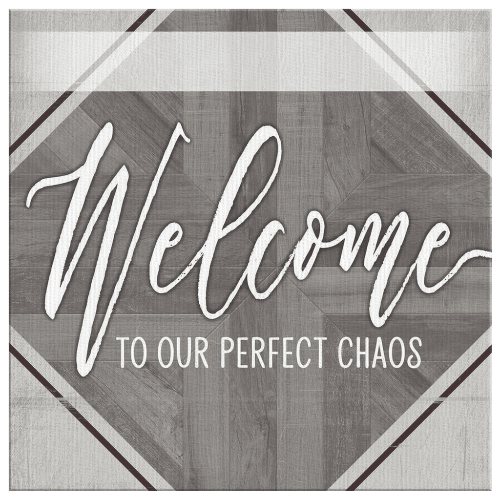 Personalized Welcome To Our Perfect Chaos Canvas Wall Art – Family Home Decor