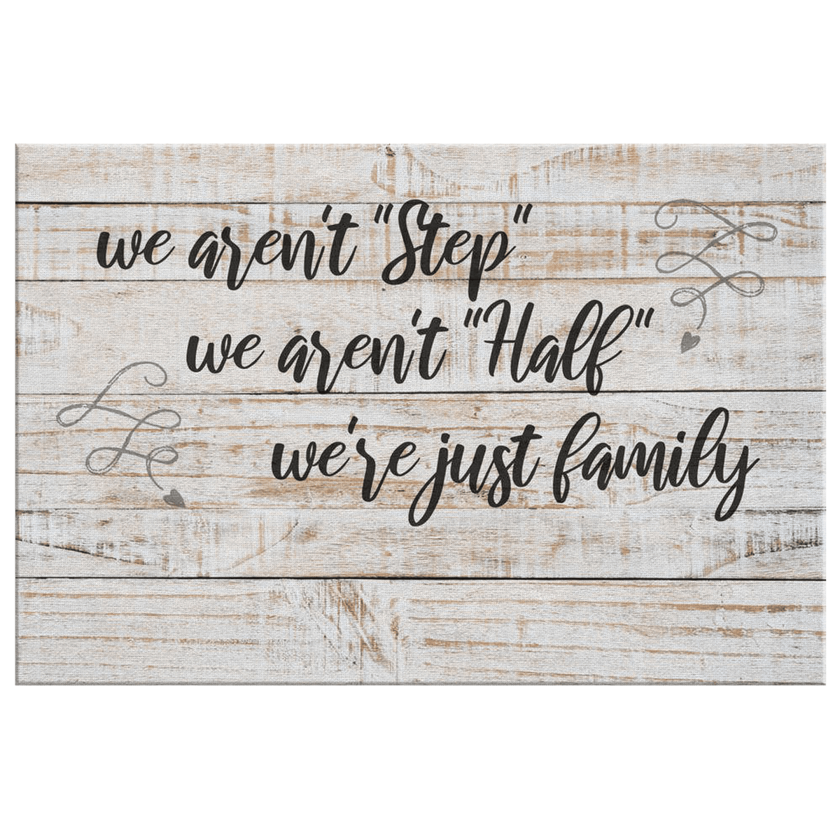 Personalized We Aren't Step Family Canvas Wall Art – Family Home Decor