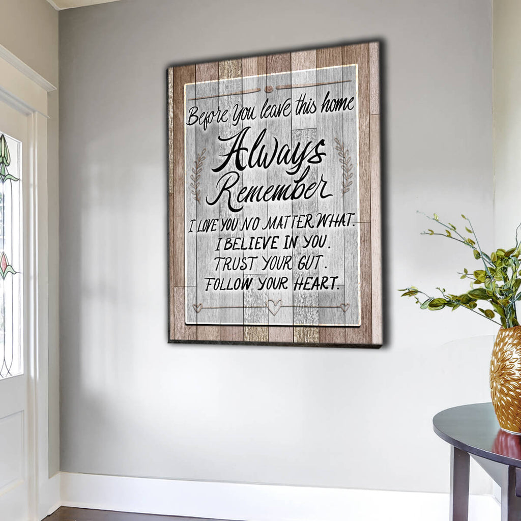 Before You Leave This Home - Always Remember Canvas Wall Art – Family Home Decor