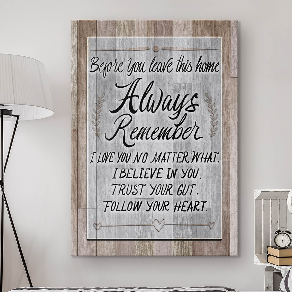 Before You Leave This Home - Always Remember Canvas Wall Art – Family Home Decor