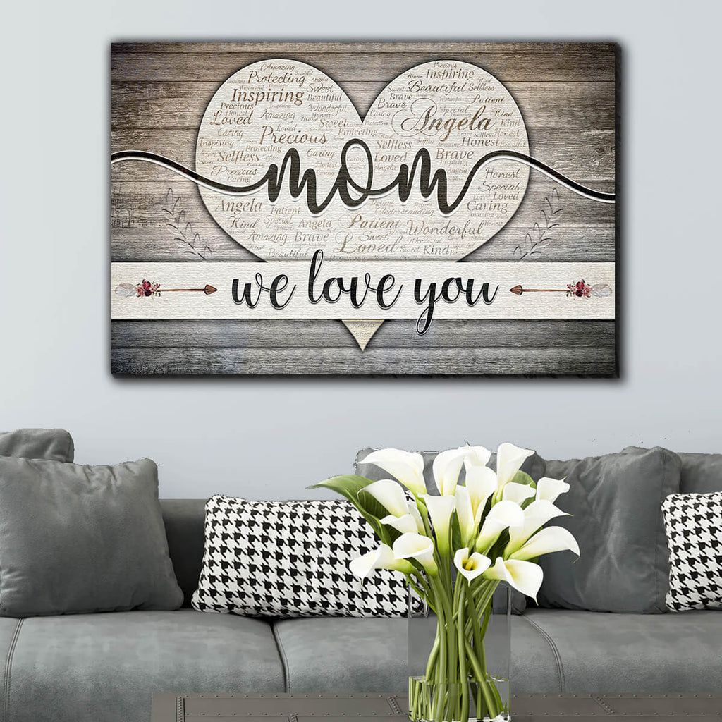 Personalized Mom We Love You Canvas Wall Art – Gift for Mom