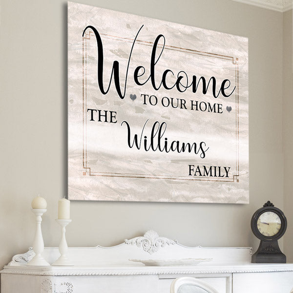 Personalized Welcome To Our Home Square Canvas Wall Art – Family Home Decor