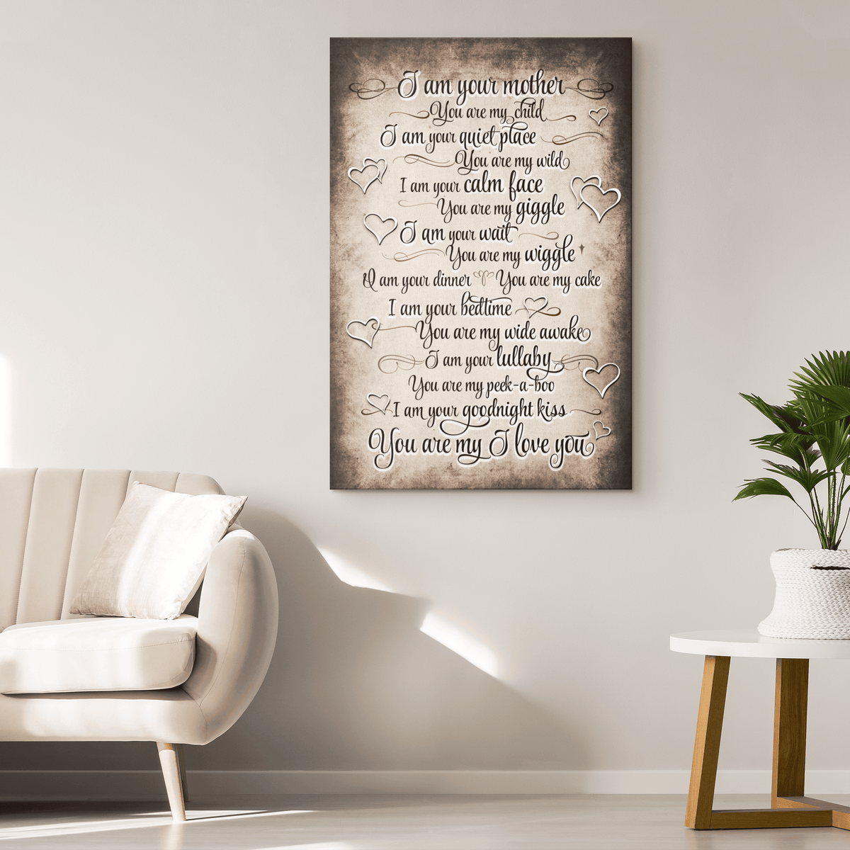 I Am Your Mother, You Are My Child Canvas Wall Art – Gift for Mom