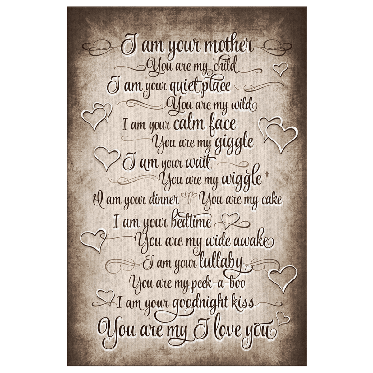 I Am Your Mother, You Are My Child Canvas Wall Art – Gift for Mom