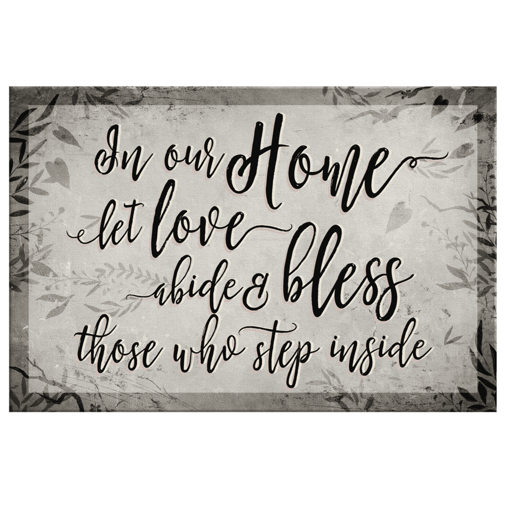 In Our Home, Let Love Abide Canvas Wall Art – Family Home Decor