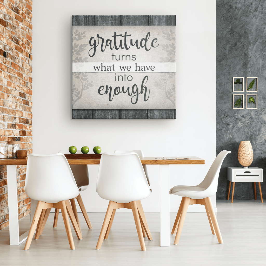 Gratitude Turns What We Have Into Enough Rustic Wood Banner Canvas Wall Art – Inspirational Wall Decor
