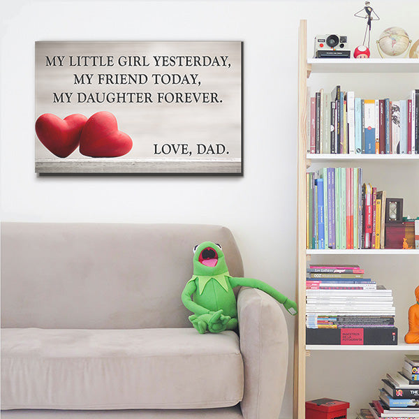 My Daughter Forever - Love, Dad Canvas Wall Art – Gift for Daughter