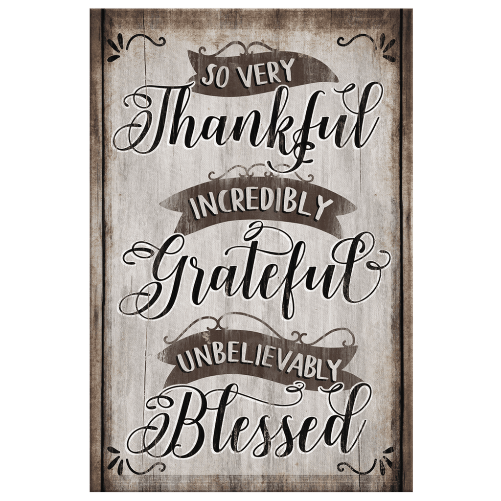 So Very Thankful, Grateful, Blessed Dark Wood Vertical Canvas Wall Art – Christian Wall Decor