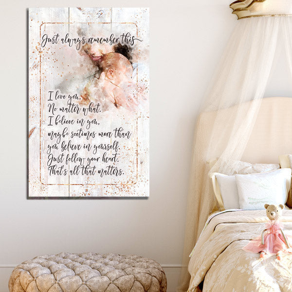 I Love You, No Matter What Mother To Child Quote Canvas Wall Art – Gift for Mom