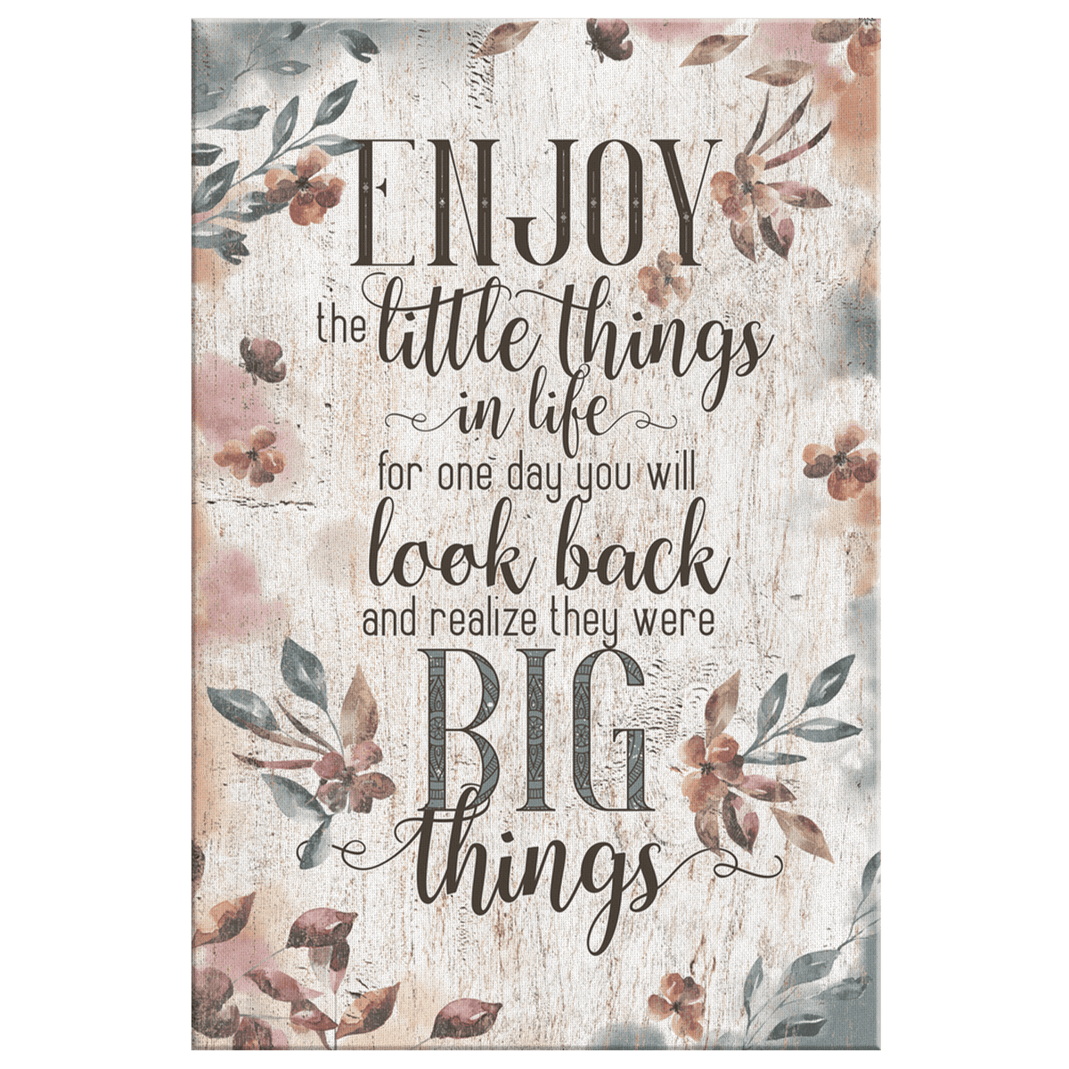 Enjoy The Little Things In Life Canvas Wall Art – Inspirational Wall Decor