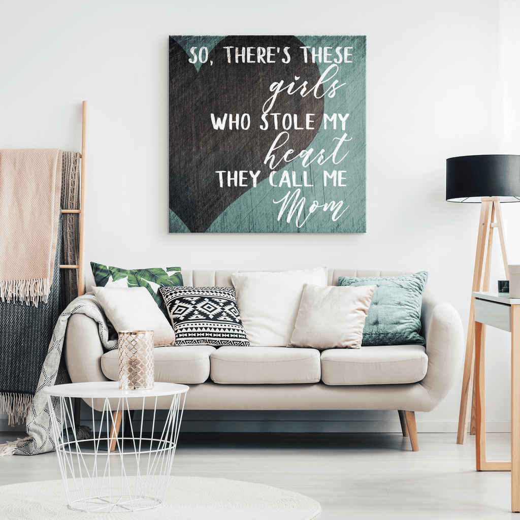 These Girls Who Stole My Heart Canvas Wall Art – Family Home Decor