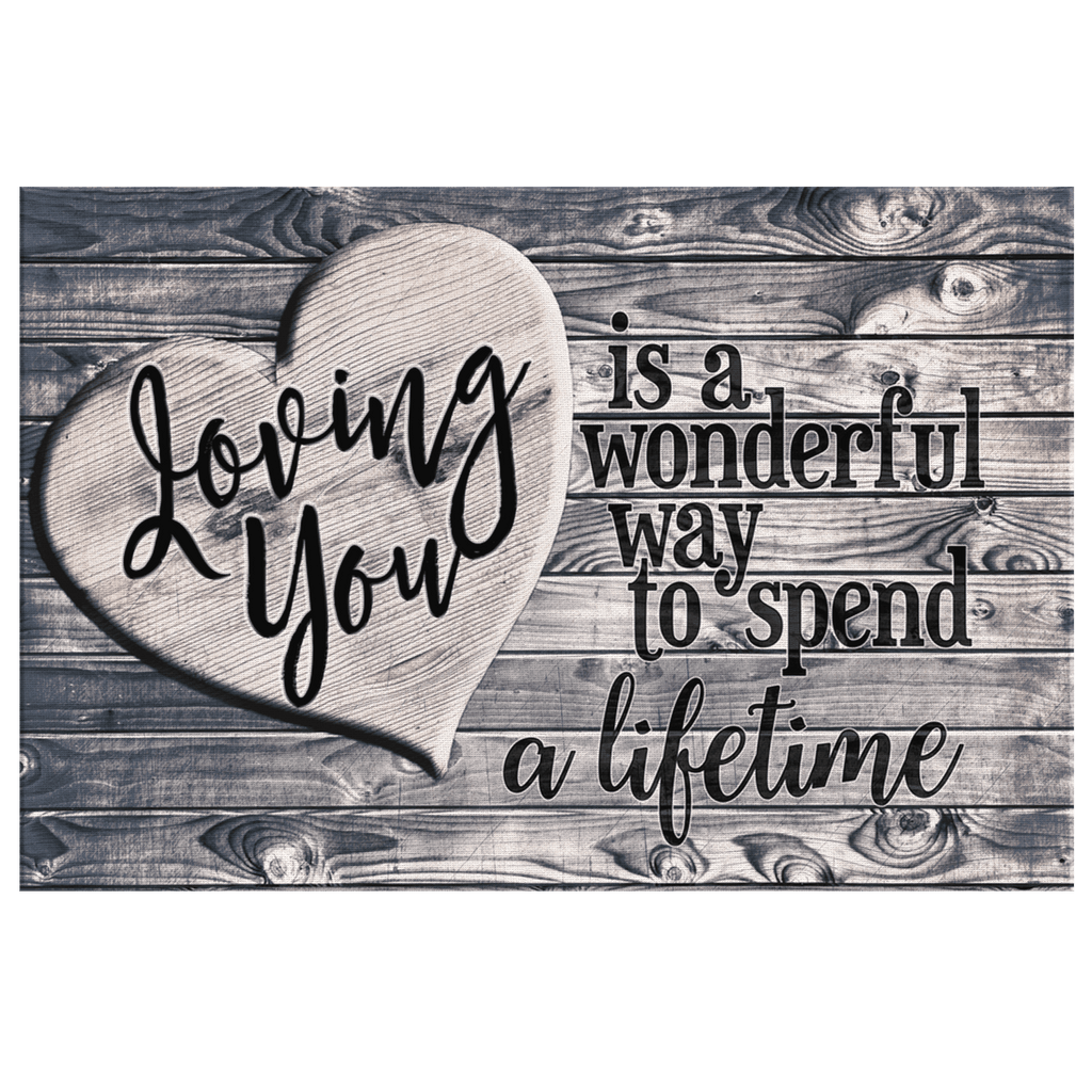 Loving You - A Wonderful Way To Spend A Lifetime Heart Wood Plank Canvas Wall Art – Couple Gift