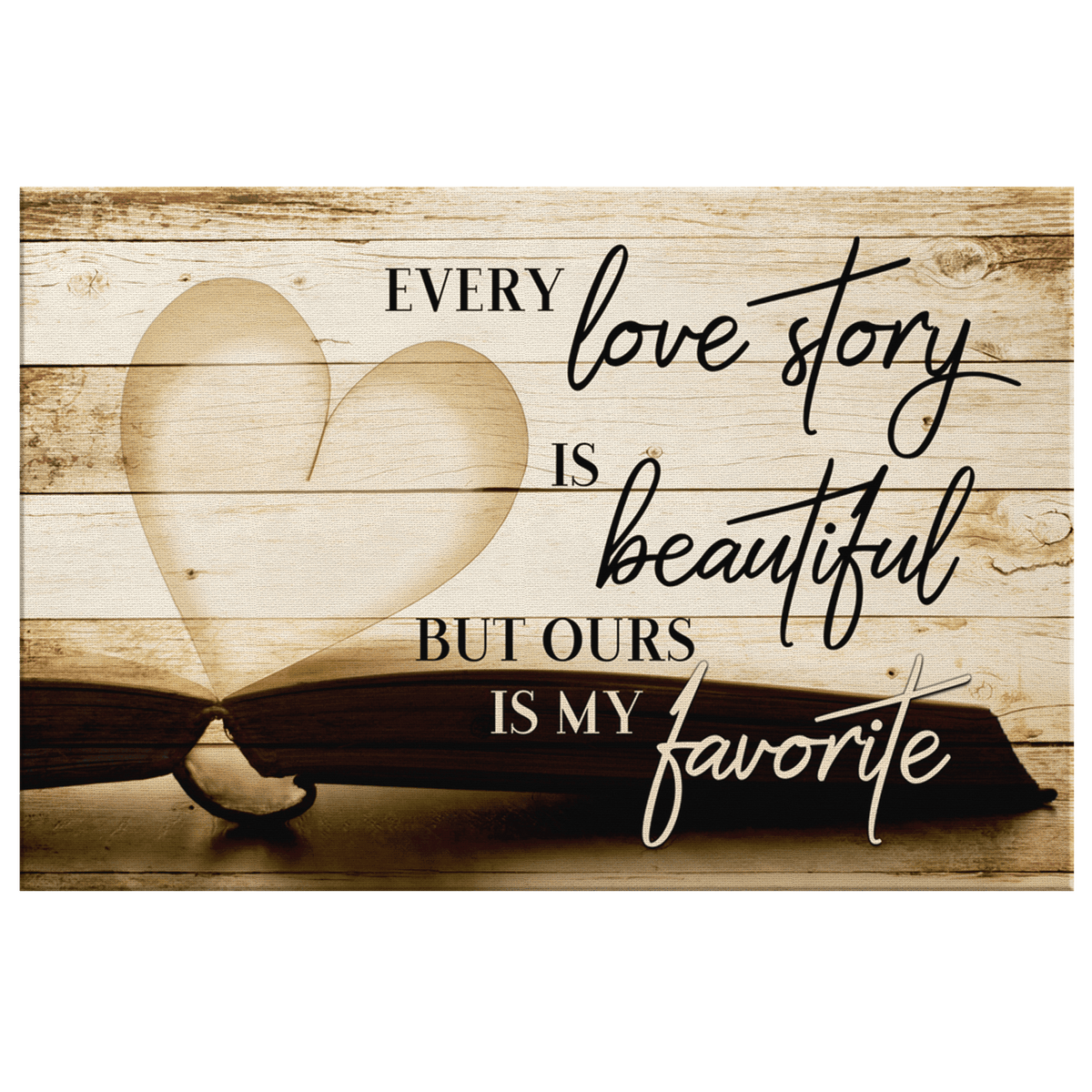 Our Love Story Is My Favorite Rustic Canvas Wall Art – Couple Gift