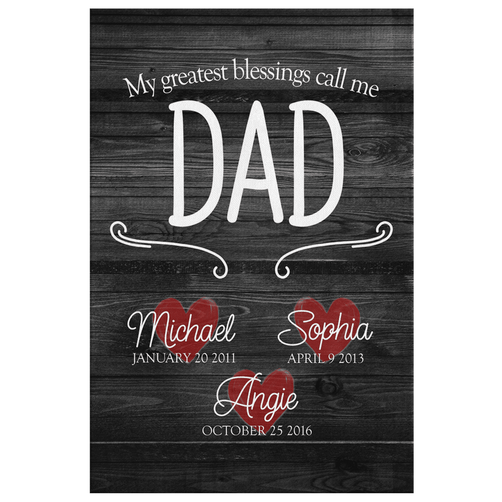 Personalized My Greatest Blessings Call Me Dad Canvas Wall Art – Gift for Dad