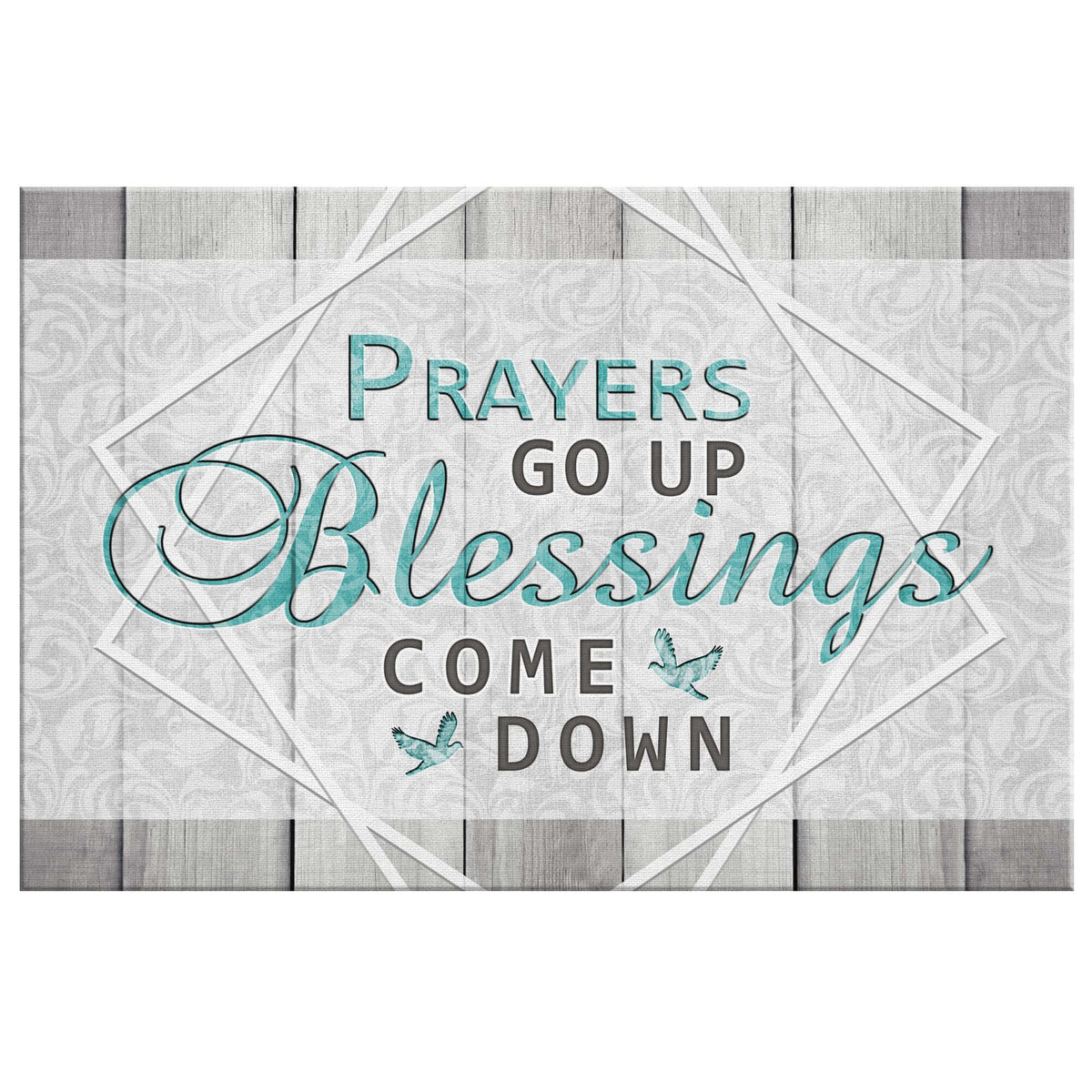 Prayers Go Up, Blessings Come Down Teal Script Canvas Wall Art – Christian Wall Decor