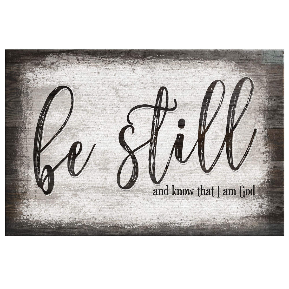 Be Still And Know That I Am God Canvas Wall Art – Christian Wall Decor