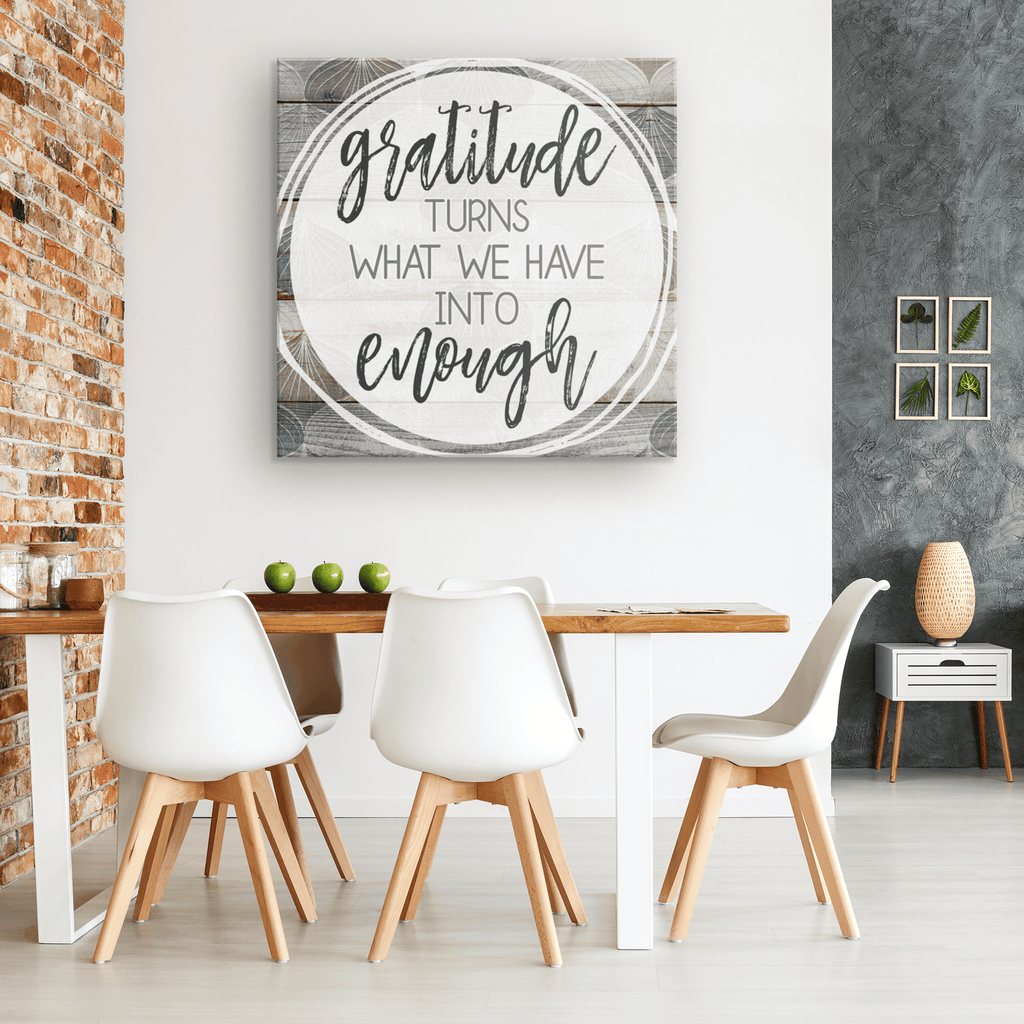 Gratitude Turns What We Have Into Enough Circle Frame Canvas Wall Art – Inspirational Wall Decor