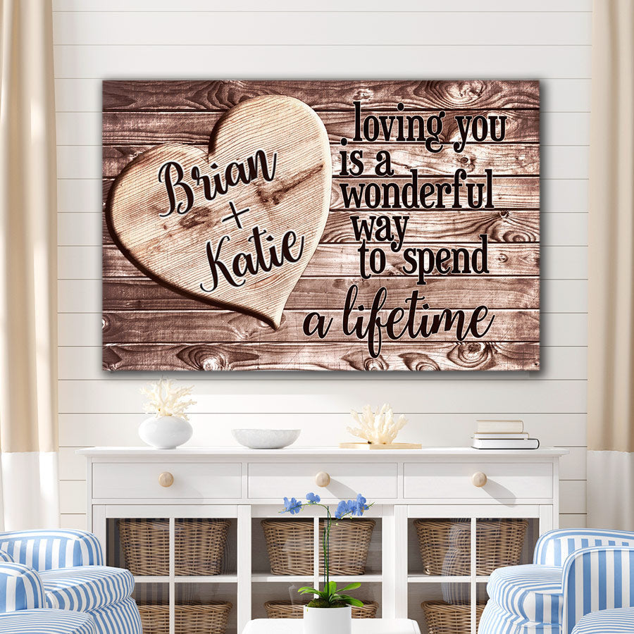 Personalized Loving You - A Wonderful Way To Spend A Lifetime Heart Wood Plank Canvas Wall Art – Couple Gift