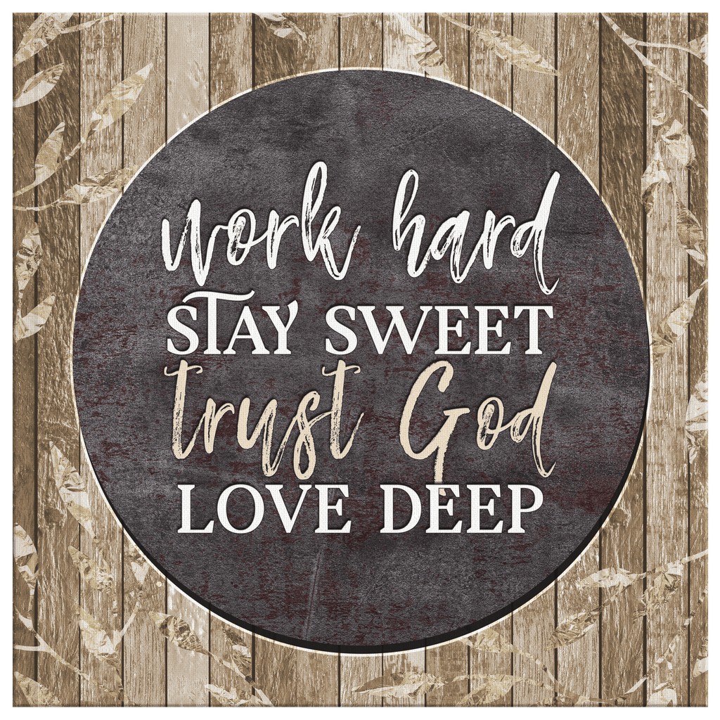 Work Hard, Trust God, Love Deep Dark Wood Circle Canvas Wall Art – Christian Wall Decor