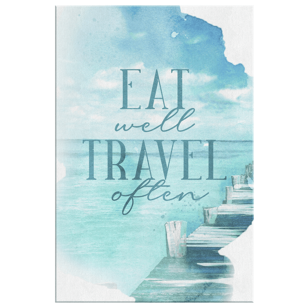 Eat Well, Travel Often Canvas Wall Art – Kitchen Wall Decor