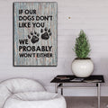 If Our Dogs Don't Like You Canvas Wall Art – Pet Lover Gift