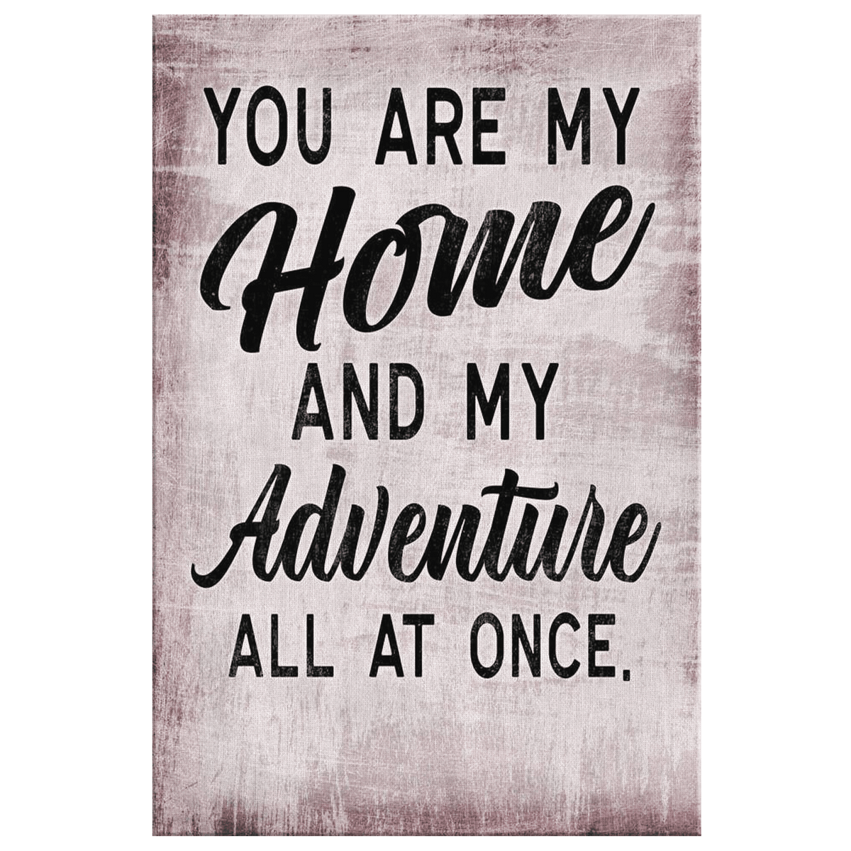 Personalized You Are My Home & My Adventure Canvas Wall Art – Couple Gift