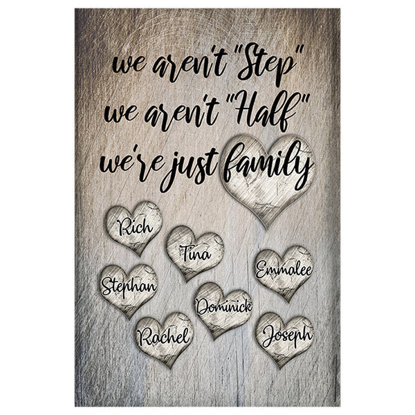 Personalized We Aren't Step, Half - We Are Family Canvas Wall Art – Family Home Decor