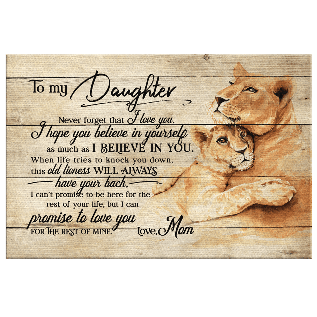 To My Daughter, Never Forget I Love You, This Lioness Canvas Wall Art – Gift for Daughter