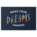 Make Your Dreams Happen Canvas Wall Art – Motivational Wall Decor