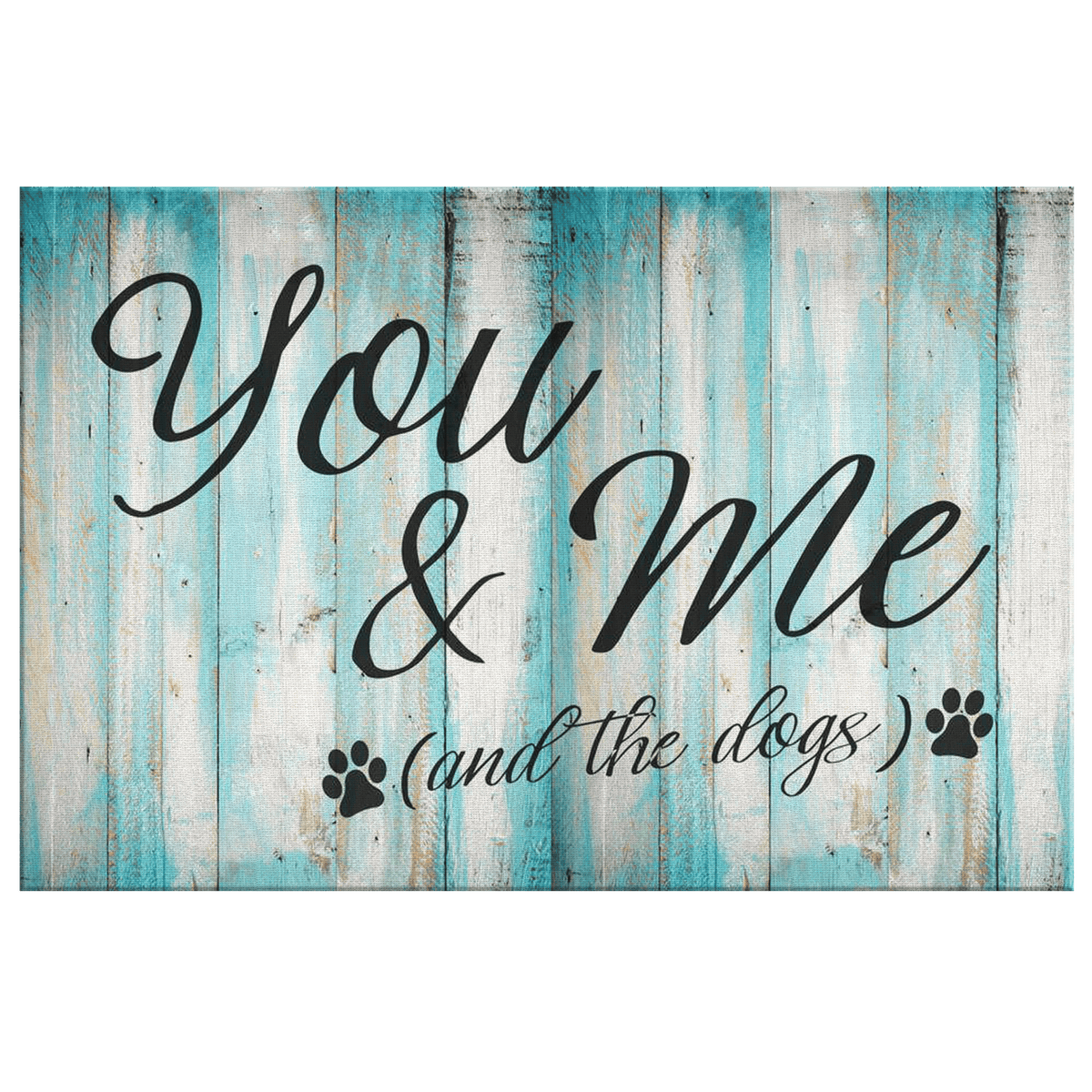 You & Me And The Dogs Canvas Wall Art – Pet Lover Gift