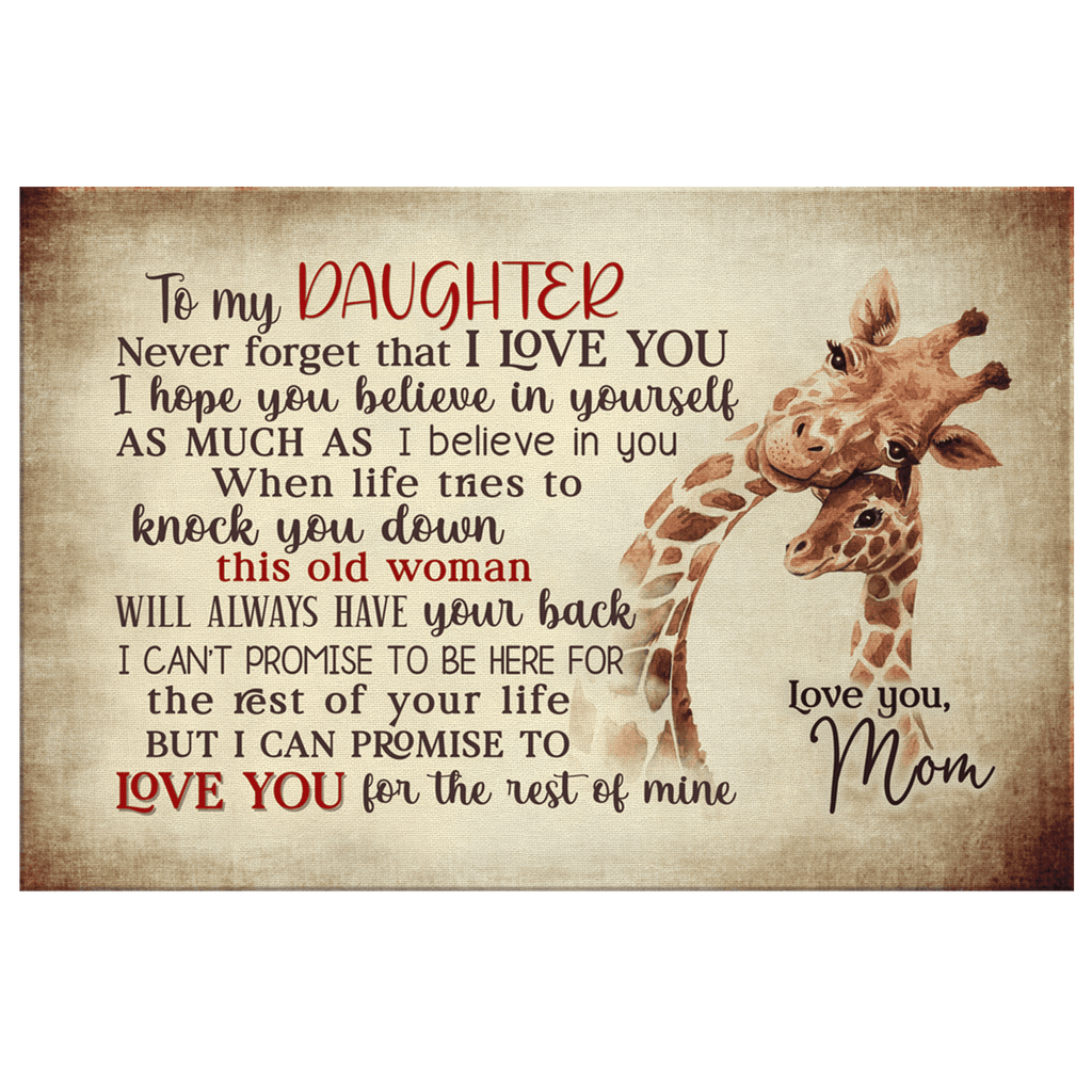 My Daughter, Love You For The Rest Of My Life Canvas Wall Art – Gift for Daughter