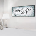 You And Me, We Got This Panoramic Canvas Wall Art – Couple Gift