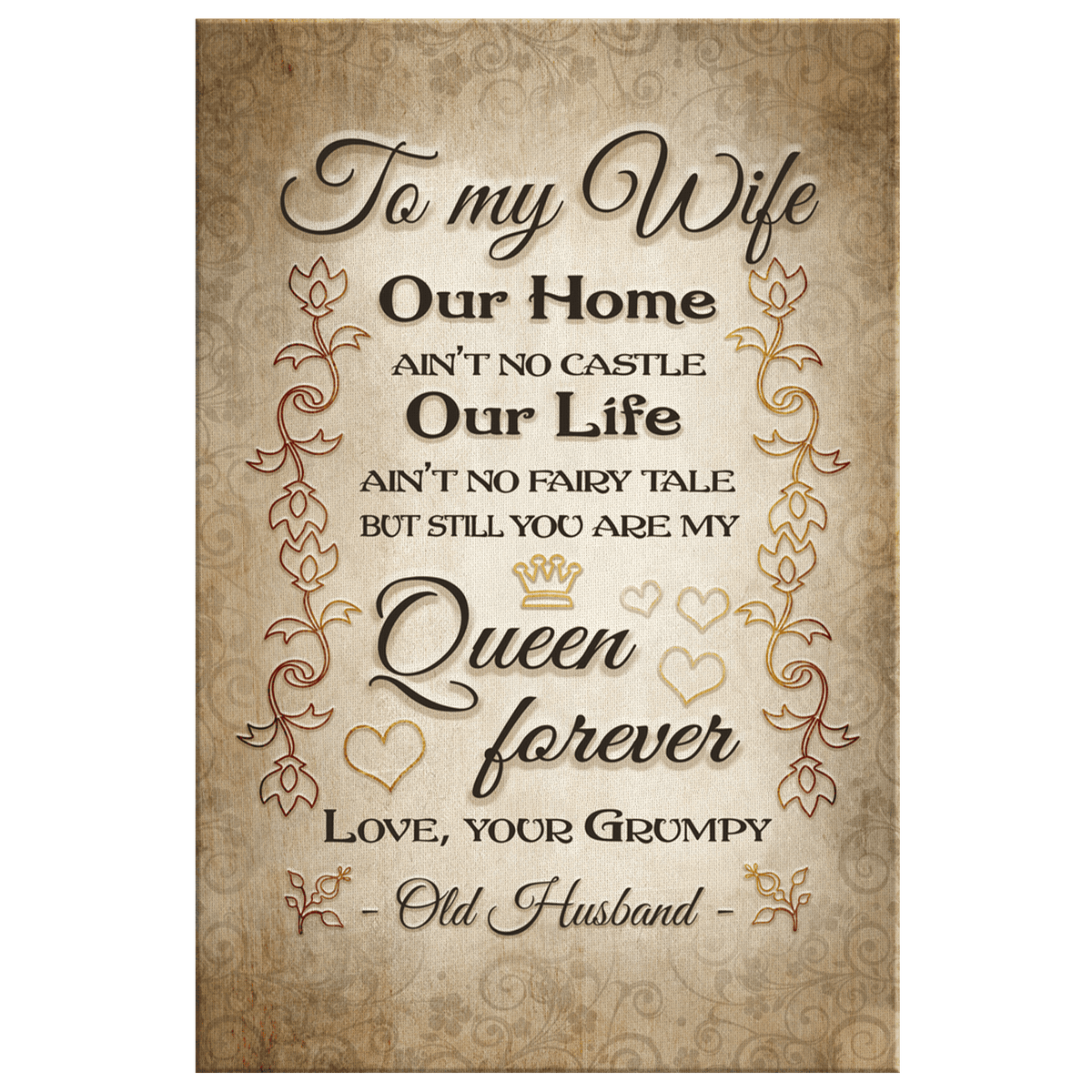 To My Wife, My Queen, From Your Grumpy Husband Canvas Wall Art – Couple Gift