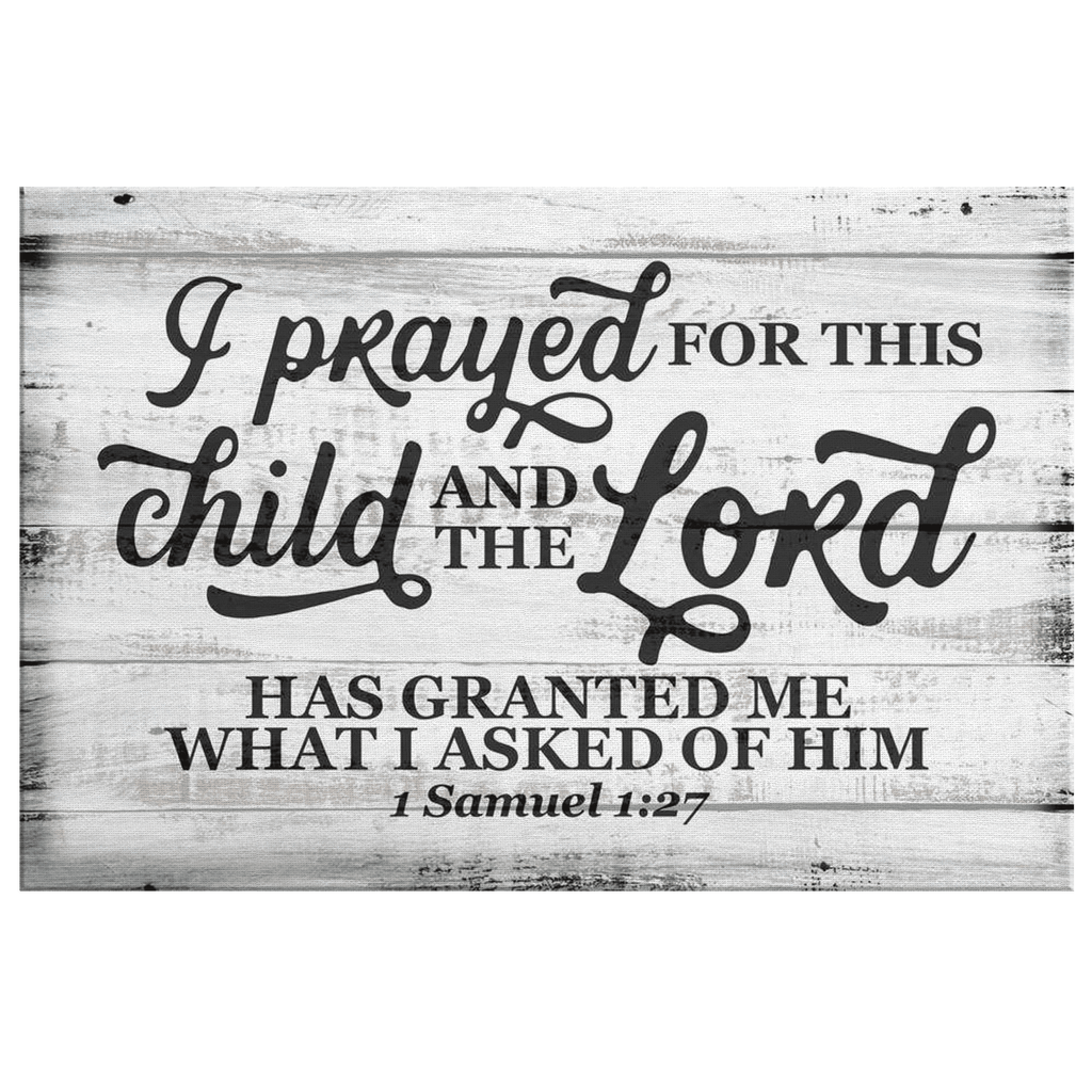 I Prayed For This Child Canvas Wall Art – Nursery Wall Decor