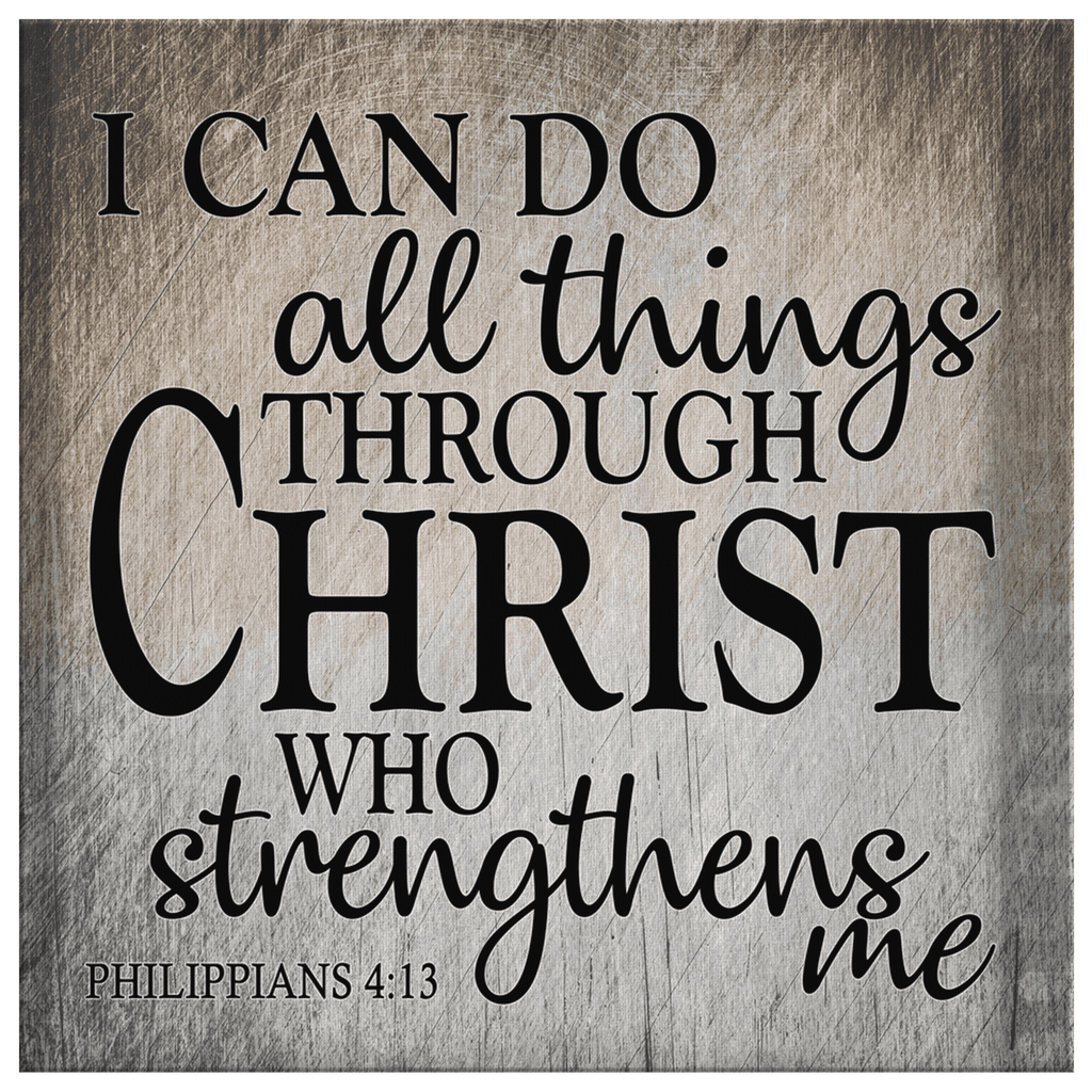 I Can Do All Things Through Christ Canvas Wall Art – Christian Wall Decor