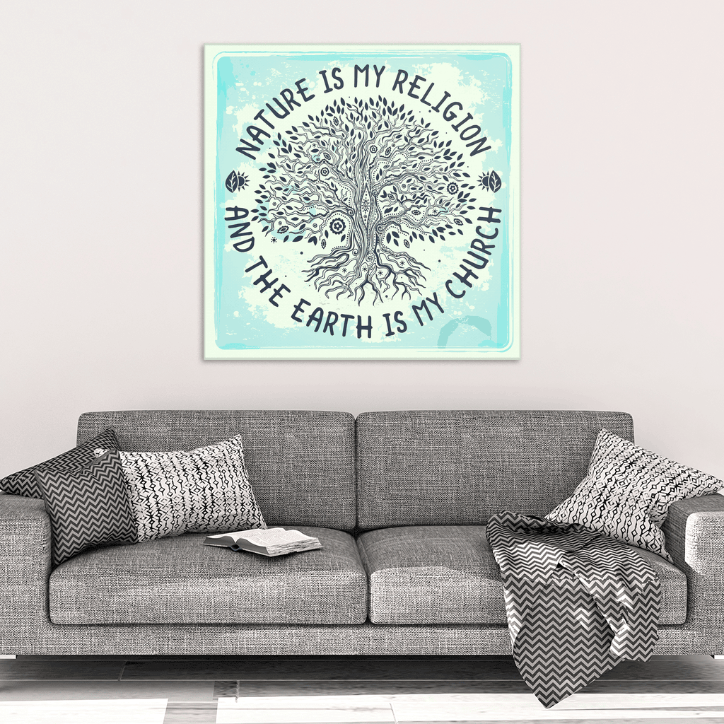 Nature Is My Religion Canvas Wall Art – Nature Wall Art