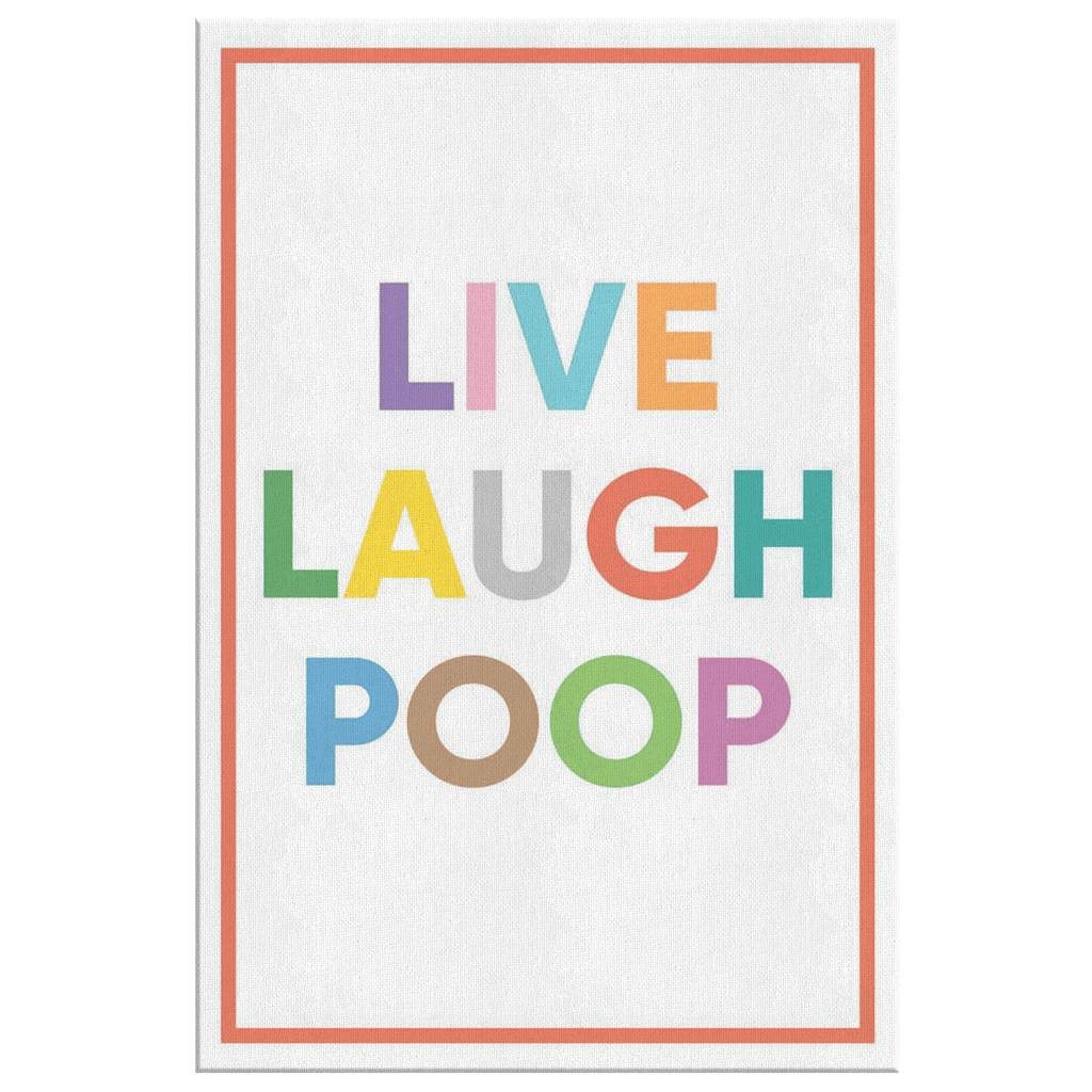 Live Laugh Poop Canvas Wall Art – Funny Bathroom Decor