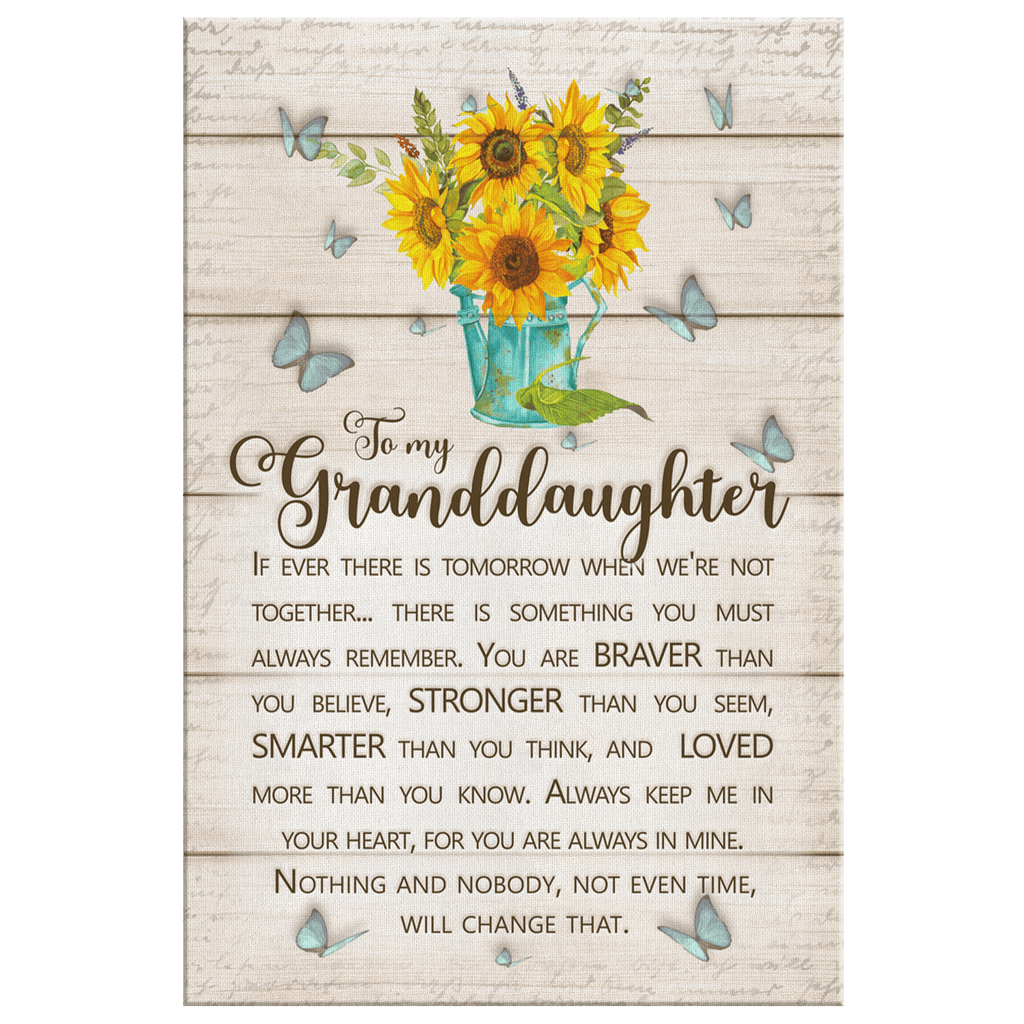 To My Granddaughter - Always Remember Canvas Wall Art – Gift for Granddaughter
